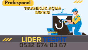 Tıkalı Tuvalet Açma